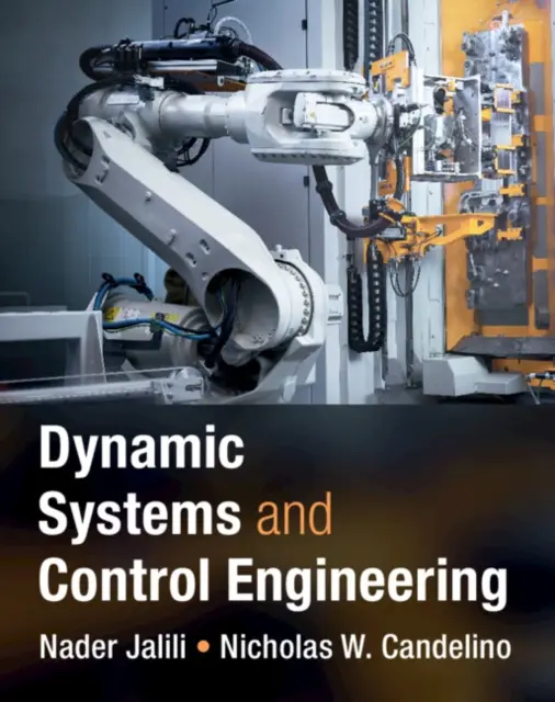 Sistemas dinámicos e ingeniería de control (Jalili Nader (Universidad de Alabama Tuscaloosa)) - Dynamic Systems and Control Engineering (Jalili Nader (University of Alabama Tuscaloosa))