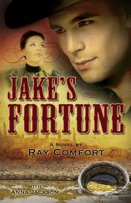 La fortuna de Jake: La mejor ficción histórica - Jake's Fortune: Historical Fiction at It's Best