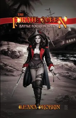 La reina pirata: Batalla por la redención - The Pirate Queen: Battle For Redemption