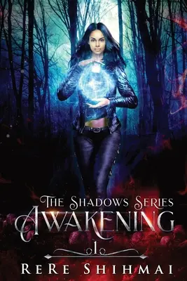 Despertar: La serie de la sombra - Awakening: The Shadow Series