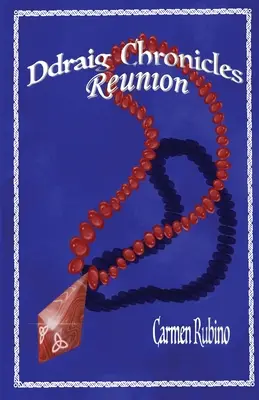 Crónicas de Ddraig: Reunión - Ddraig Chronicles: Reunion