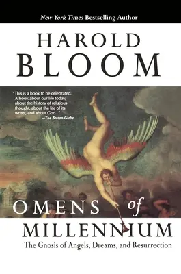 Presagios del Milenio: La gnosis de los ángeles, los sueños y la resurrección - Omens of Millennium: The Gnosis of Angels, Dreams, and Resurrection