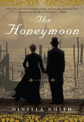 La luna de miel: Una novela de George Eliot - The Honeymoon: A Novel of George Eliot