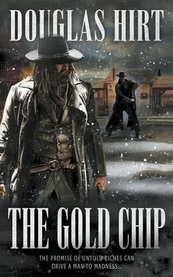 El chip de oro: Un clásico del Oeste - The Gold Chip: A Western Classic