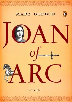 Juana de Arco: una vida - Joan of Arc: A Life