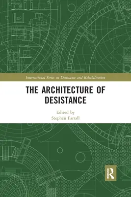 La arquitectura del desistimiento - The Architecture of Desistance