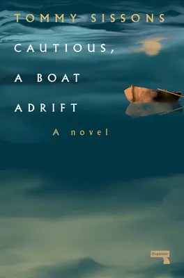 Cautious, un barco a la deriva - Cautious, a Boat Adrift