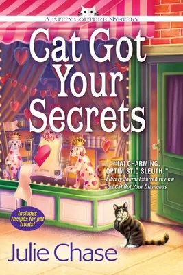 El Gato Tiene Tus Secretos - Un Misterio de Kitty Couture - Cat Got Your Secrets - A Kitty Couture Mystery