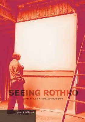 Ver a Rothko - Seeing Rothko