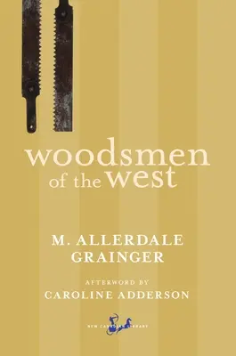 Los leñadores de Occidente - Woodsmen of the West