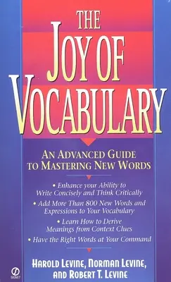 El placer del vocabulario: Una guía avanzada para dominar nuevas palabras - The Joy of Vocabulary: An Advanced Guide to Mastering New Words