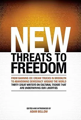 Nuevas amenazas a la libertad - New Threats to Freedom