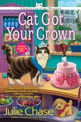 Cat Got Your Crown - Un misterio de Kitty Couture - Cat Got Your Crown - A Kitty Couture Mystery