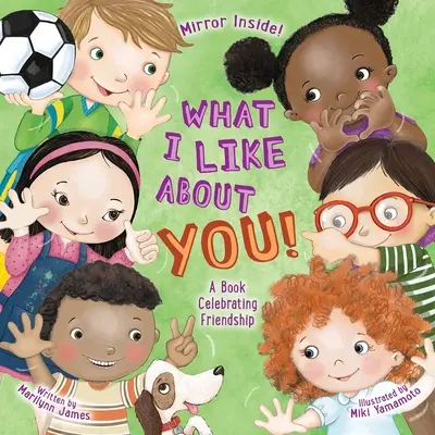 Lo que me gusta de ti Edición para profesores: Un libro que celebra la amistad - What I Like about You! Teacher Edition: A Book Celebrating Friendship