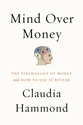 La mente por encima del dinero - Mind over Money