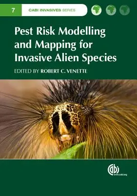 Modelización y cartografía del riesgo de plagas de especies exóticas invasoras - Pest Risk Modelling and Mapping for Invasive Alien Species