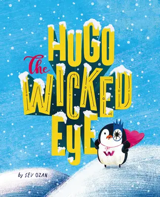 Hugo el Ojo Malvado - Hugo the Wicked Eye