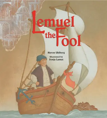 Lemuel el tonto - Lemuel the Fool