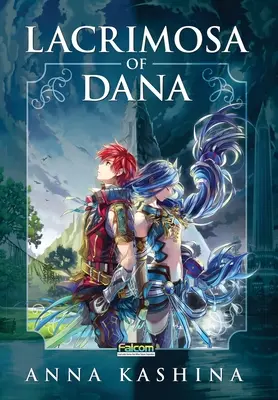 Lacrimosa of Dana: Novelización con licencia oficial de Ys VIII: Lacrimosa of Dana - Lacrimosa of Dana: Officially Licensed Novelization of Ys VIII: Lacrimosa of Dana