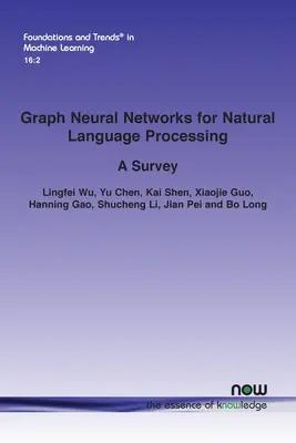 Redes neuronales gráficas para el procesamiento del lenguaje natural: Un estudio - Graph Neural Networks for Natural Language Processing: A Survey