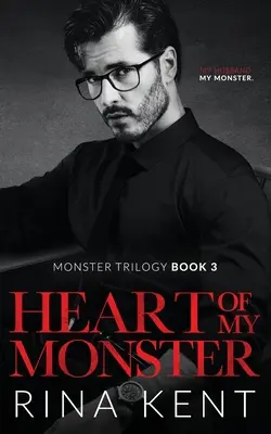 El corazón de mi monstruo: Un oscuro romance mafioso - Heart of My Monster: A Dark Mafia Romance