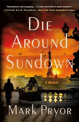 Morir al caer el sol: Un misterio de Henri Lefort - Die Around Sundown: A Henri Lefort Mystery