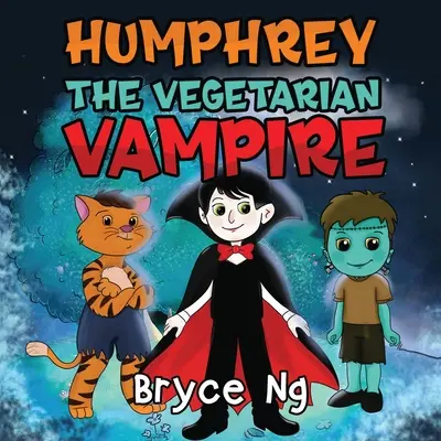 Humphrey, el vampiro vegetariano - Humphrey the Vegetarian Vampire