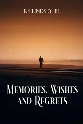 Recuerdos, deseos y arrepentimientos - Memories, Wishes and Regrets