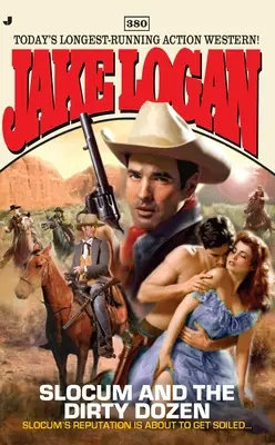 Slocum y la Docena Sucia - Slocum and the Dirty Dozen