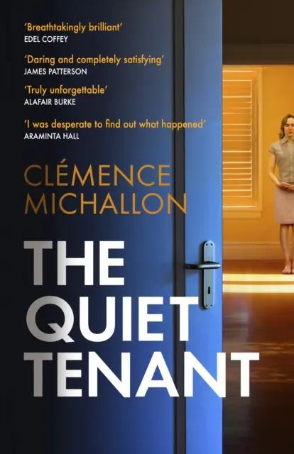 Inquilino silencioso - 'Atrevida y completamente satisfactoria' James Patterson - Quiet Tenant - 'Daring and completely satisfying' James Patterson