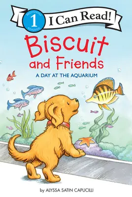 Biscuit y sus amigos: Un día en el acuario - Biscuit and Friends: A Day at the Aquarium