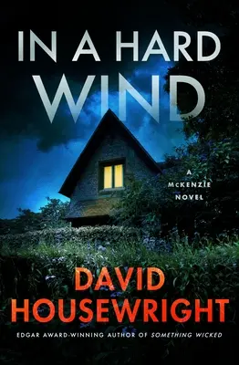 En un viento duro: Una novela de McKenzie - In a Hard Wind: A McKenzie Novel