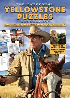 La colección no oficial de rompecabezas de Yellowstone - The Unofficial Yellowstone Puzzles Collection