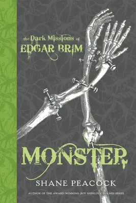 Las oscuras misiones de Edgar Brim Monster - The Dark Missions of Edgar Brim: Monster