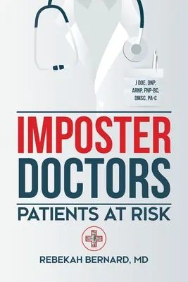 Médicos impostores: Pacientes en peligro - Imposter Doctors: Patients at Risk