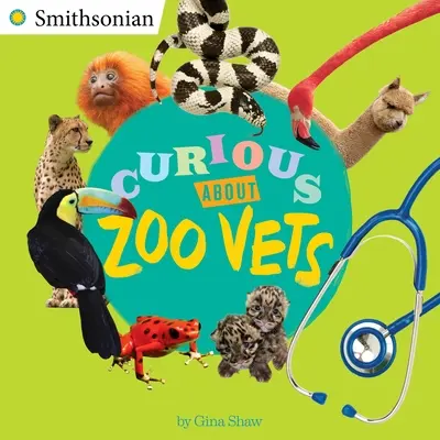 Curiosidades sobre los veterinarios de zoológico - Curious About Zoo Vets