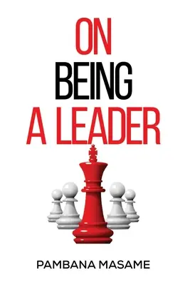 Ser un líder - On Being a Leader