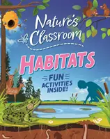 Aula de Naturaleza: Hábitats - Nature's Classroom: Habitats