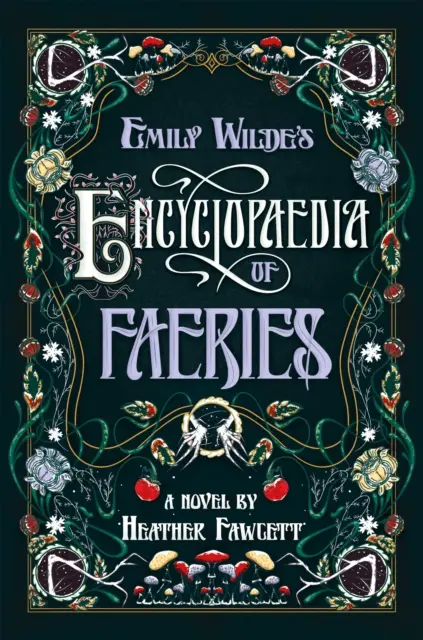 Enciclopedia de hadas de Emily Wilde - Emily Wilde's Encyclopaedia of Faeries