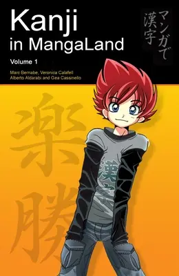 Kanji en MangaLand - Volumen 1 - Kanji in MangaLand - Volume 1