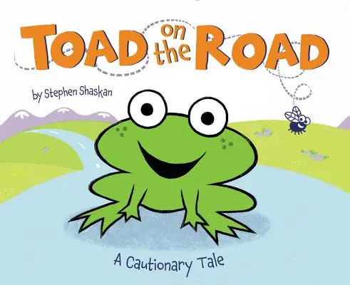 Sapo en la carretera: Un cuento con moraleja - Toad on the Road: A Cautionary Tale