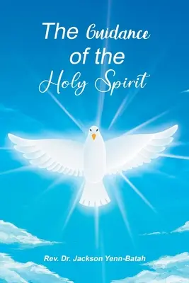 La guía del Espíritu Santo - The Guidance of the Holy Spirit