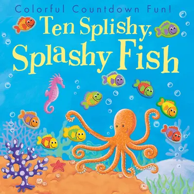 Diez peces salpicones - Ten Splishy, Splashy Fish