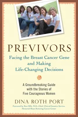 Previvientes: Enfrentarse al gen del cáncer de mama y tomar decisiones que cambian la vida - Previvors: Facing the Breast Cancer Gene and Making Life-Changing Decisions