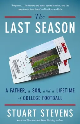 La última temporada: Un padre, un hijo y toda una vida de fútbol universitario - The Last Season: A Father, a Son, and a Lifetime of College Football