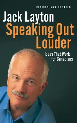 Speaking Out Louder: Ideas que funcionan para los canadienses - Speaking Out Louder: Ideas That Work for Canadians