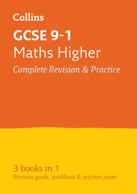 GCSE 9-1 Maths Higher All-in-One Complete Revision and Practice - Ideal for Home Learning, 2023 and 2024 Exams