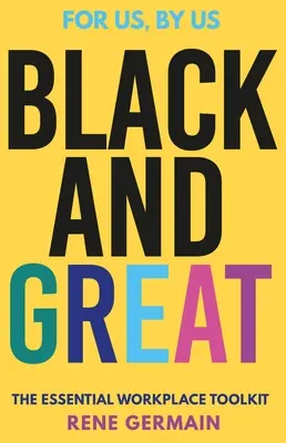 Black and Great: El manifiesto de las carreras - Black and Great: The Careers Manifesto