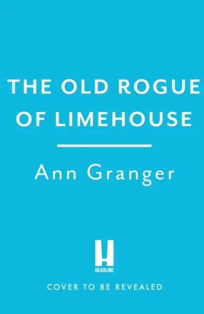 El viejo granuja de Limehouse - Misterio del inspector Ben Ross 9 - Old Rogue of Limehouse - Inspector Ben Ross Mystery 9