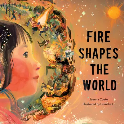 El fuego da forma al mundo - Fire Shapes the World